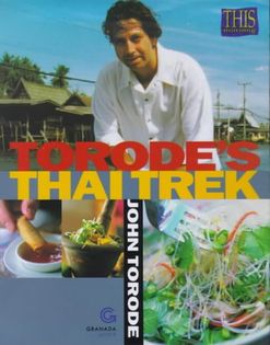 Torode's Thai Trek