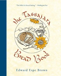 The Tassayara Bread Book