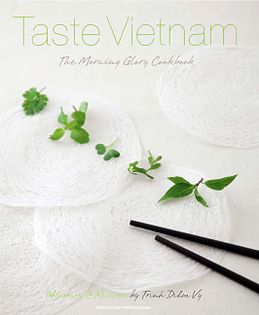 Taste Vietnam:The Morning Glory Cookbook