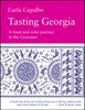 Tasting Georgia: A Food and Wine Journey in the Caucasus