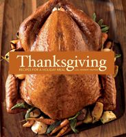 Thanksgiving: Recipes for a Holiday Meal