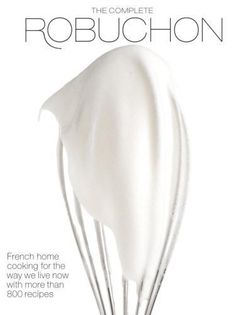 The Complete Robuchon