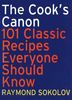 The Cook’s Canon: 101 Recipes Everyone Should Know