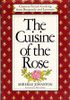 The Cuisine of the Rose: Classical French Cooking from Burgundy and Lyonnais