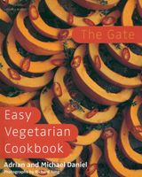 The Gate Easy Vegetarian Cookbook