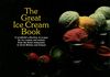 The Great Ice Cream Book