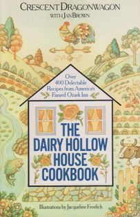 The Dairy Hollow House Cookbook