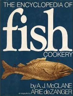 The Encyclopedia of Fish Cookery