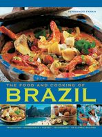 The Food and Cooking of Brazil