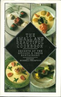 The Small and Beautiful Cookbook
