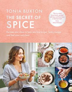 The Secret of Spice: Recipes and ideas to help you live longer, look younger and feel your very best