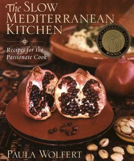 The Slow Mediterranean Kitchen: Recipes for the Passionate Cook