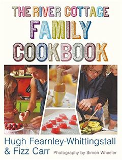 River Cottage Family Cookbook