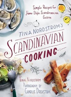 Tina Nordström’s Scandinavian Cooking