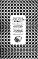 Traditional Moroccan Cooking: Recipes from Fez
