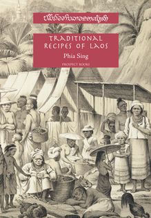 Rice Vermicelli with a Piquant sauce from Traditional Recipes of Laos by Phia Sing