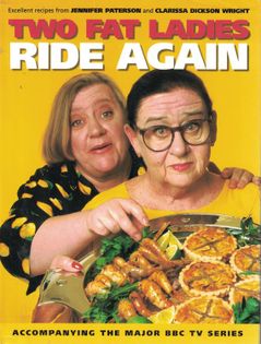 The Two Fat Ladies Ride Again