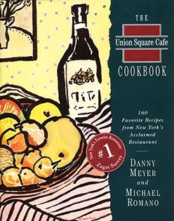 The Union Square Café Cookbook