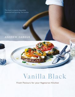 Vanilla Black: Fresh Flavours for your Vegetarian Kitchen