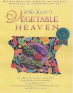 Mollie Katzen's Vegetable Heaven