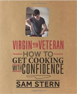 Virgin to Veteran: How to Get Cooking with Confidence