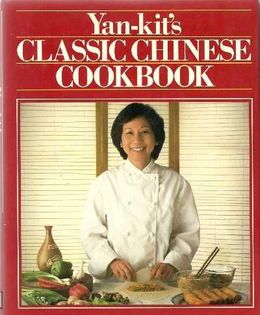 Yan Kit's Classic Chinese Cookbook