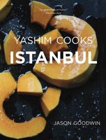 Yashim Cooks Istanbul