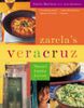 Zarela's Veracruz: Mexico's Simplest Cuisine